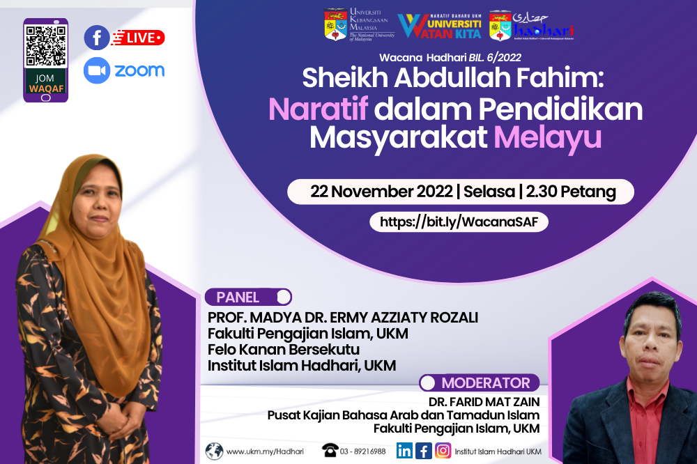 Wacana Hadhari Bil. 6/2022: “Sheikh Abdullah Fahim; Naratif dalam Pendidikan Masyarakat Melayu”