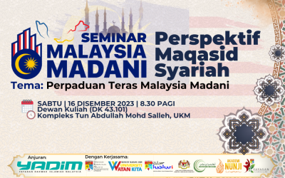 Seminar Malaysia Madani: Perspektif Maqasid Syariah