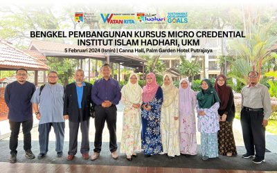 Bengkel Pembangunan Kursus Micro Credential Institut Islam Hadhari, UKM