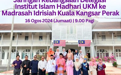 Jaringan Kebangsaan Delegasi Institut Islam Hadhari UKM ke Madrasah Idrisiah Kuala Kangsar Perak